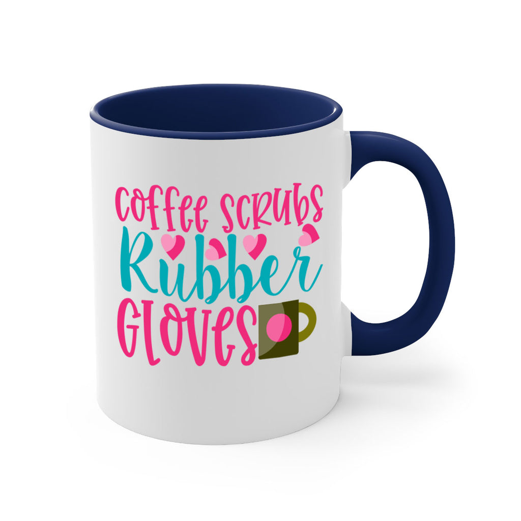 Coffee Scrubs Rubber Gloves Style 391#- nurse-Mug / Coffee Cup