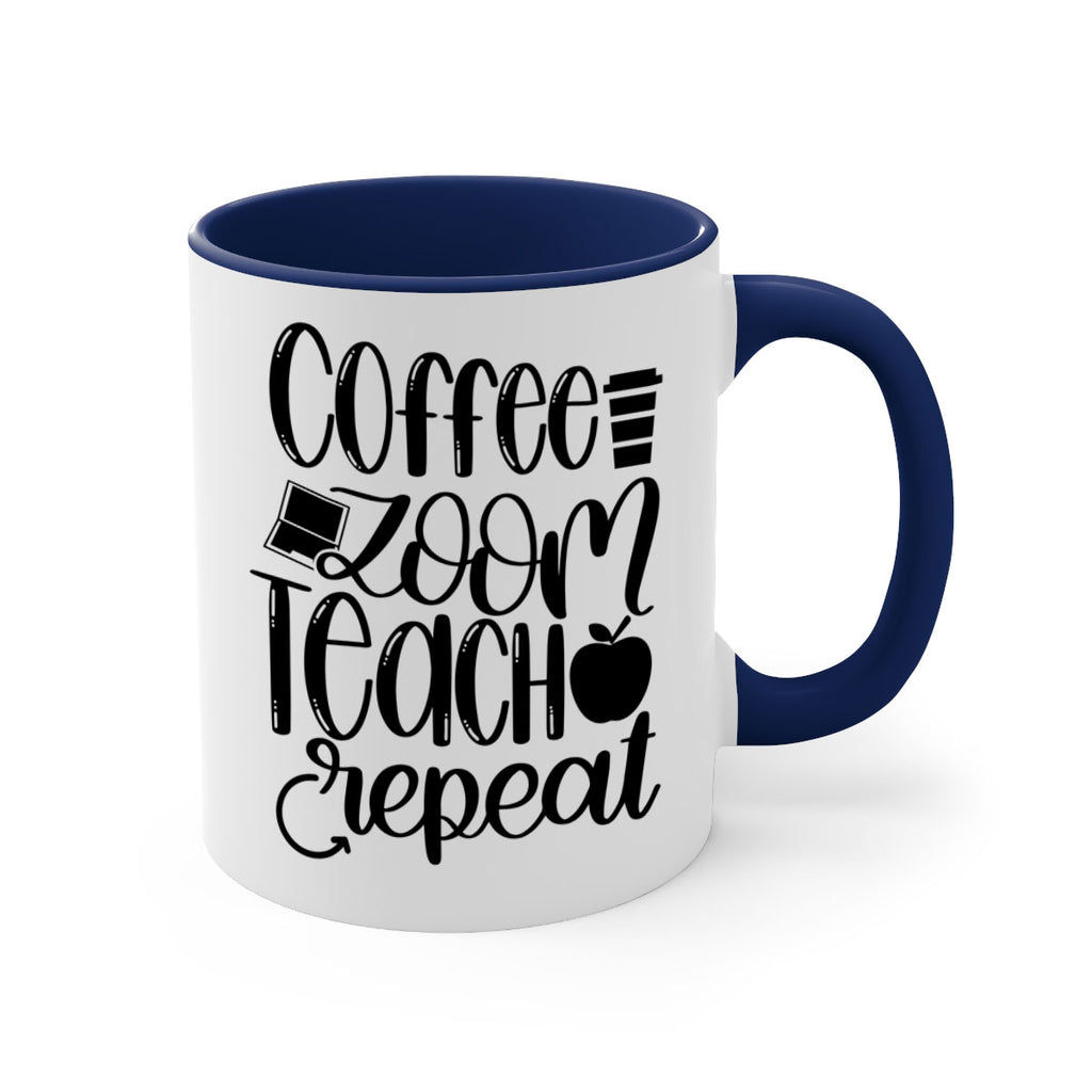 Coffee Zoom Teach Repeat Style 81#- teacher-Mug / Coffee Cup