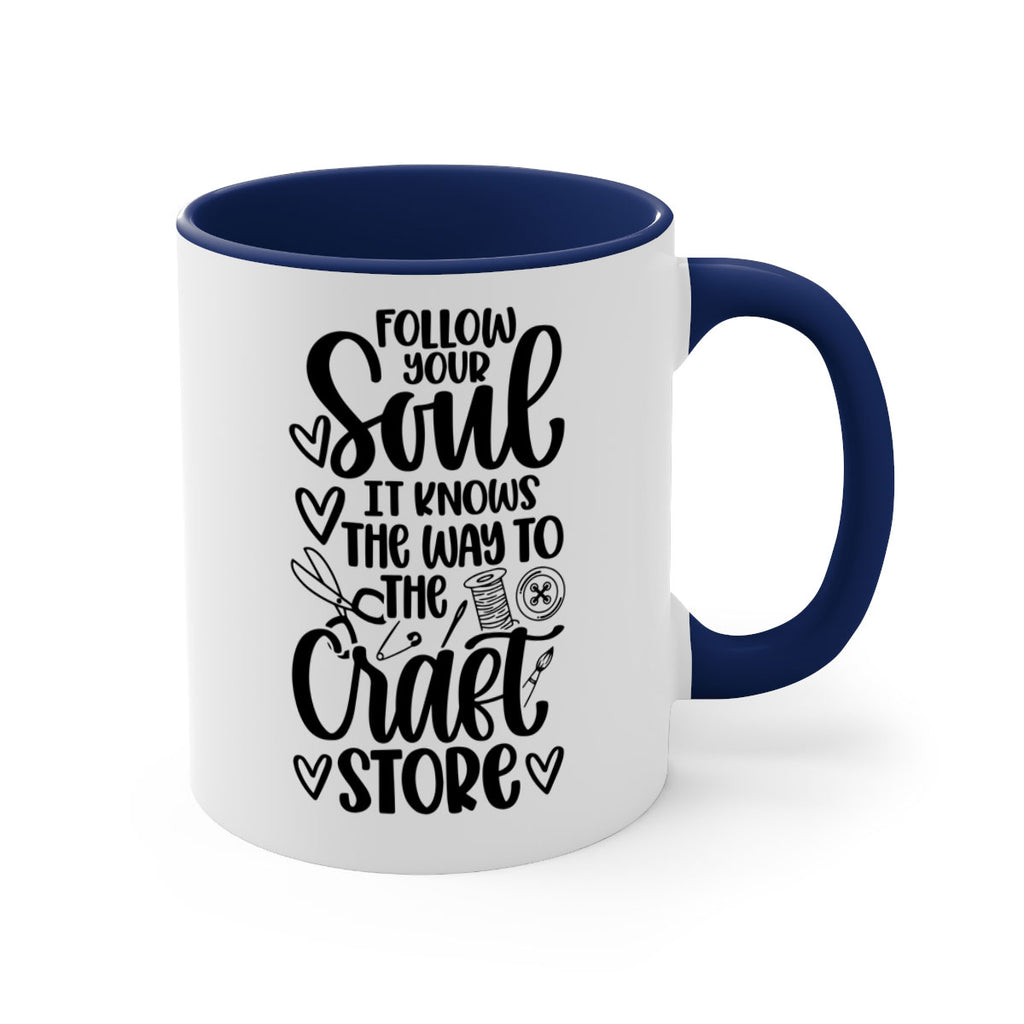 Follow Your Soul It 26#- crafting-Mug / Coffee Cup