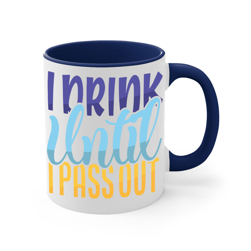 I Drink Until I Pass Out Style 258#- baby2-Mug / Coffee Cup