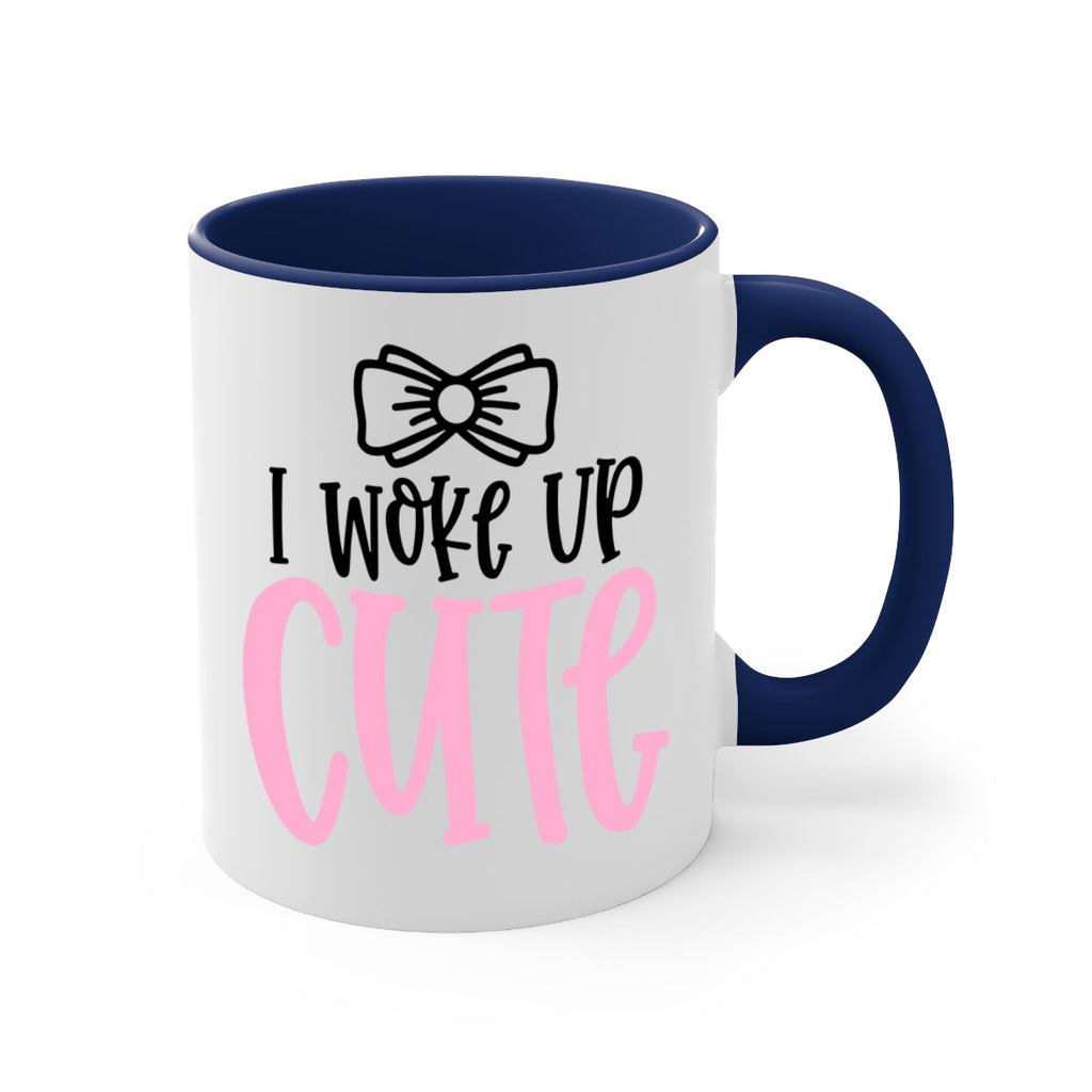 I Woke Up Cupe Style 84#- baby2-Mug / Coffee Cup