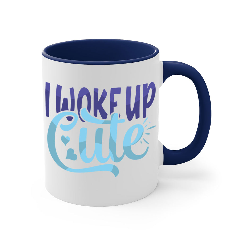 I Woke Up Cute Style 246#- baby2-Mug / Coffee Cup