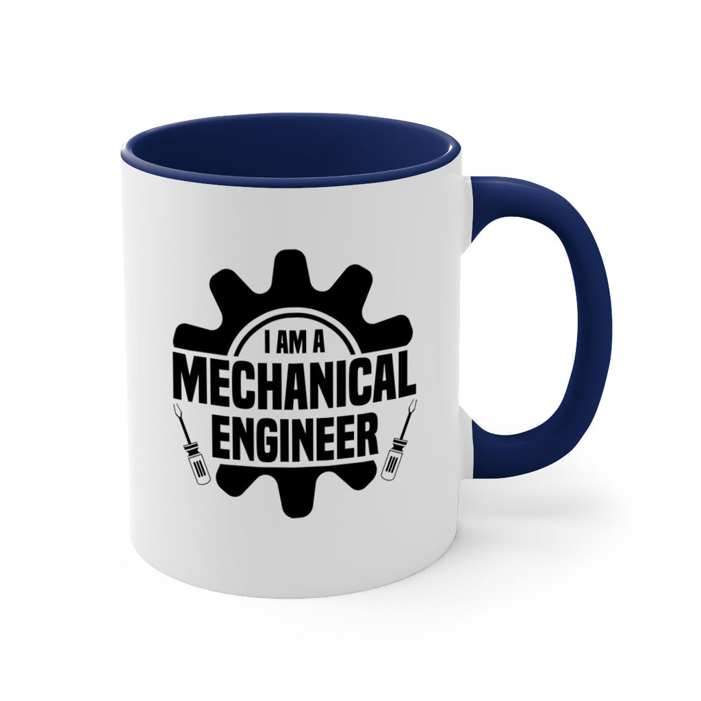 I am a mechanical Style 16#- engineer-Mug / Coffee Cup