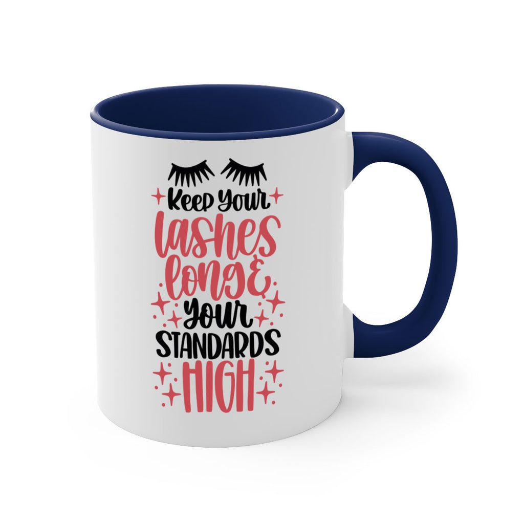 Keep Your Lashes Long Your Standards Hight Style 71#- makeup-Mug / Coffee Cup