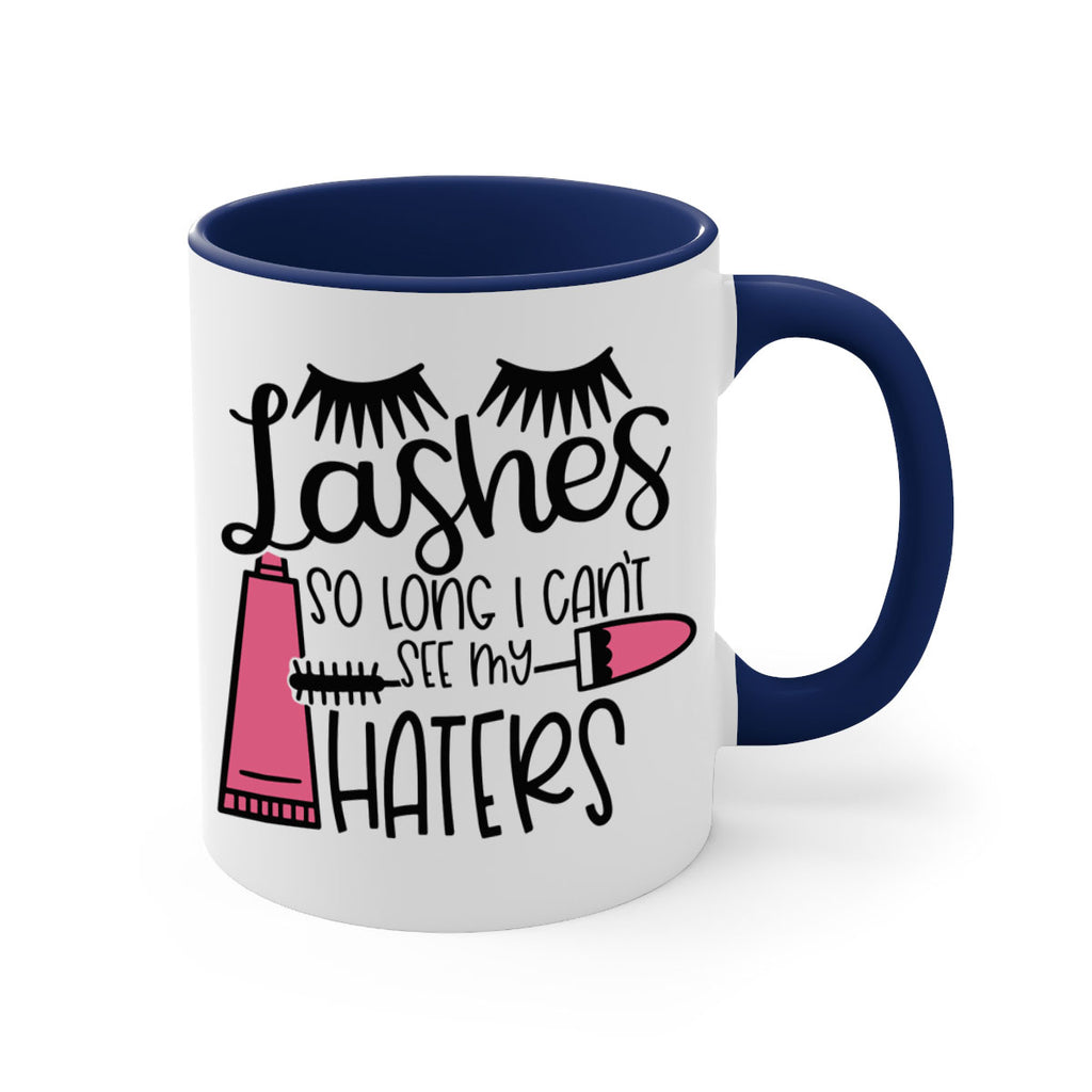 Lashes So Long I Cant See My Haters Style 65#- makeup-Mug / Coffee Cup