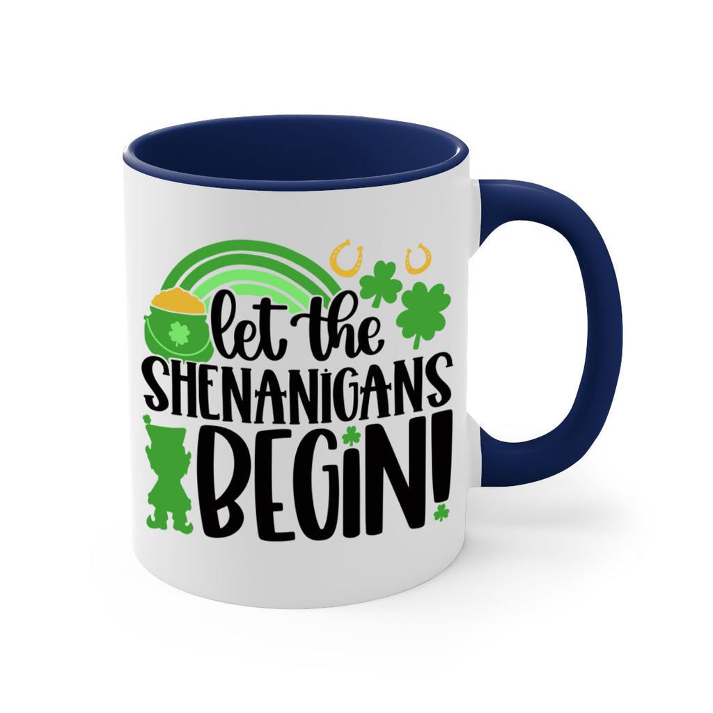 Let The Shenanigans Begin Style 71#- St Patricks Day-Mug / Coffee Cup