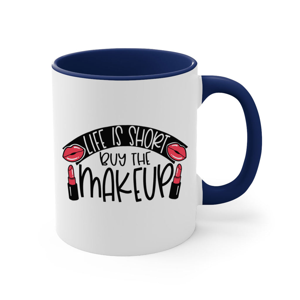 Life Is Short Buy The Makeup Style 60#- makeup-Mug / Coffee Cup