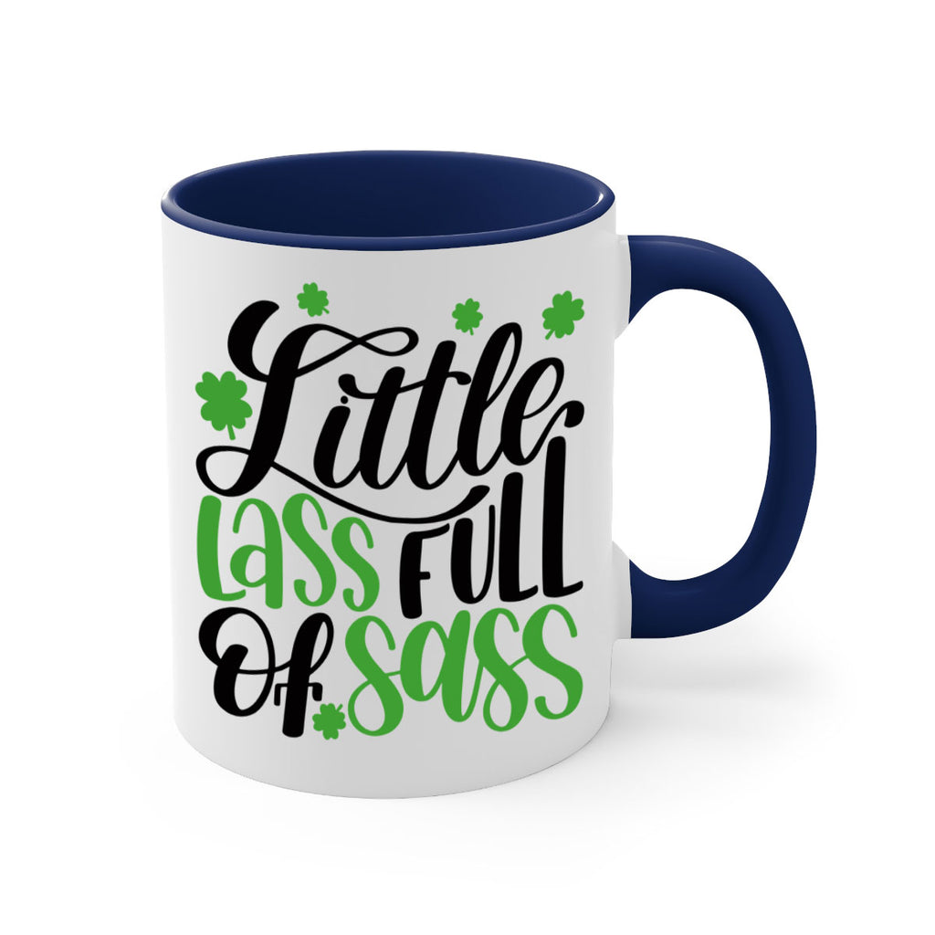 Little Lass Full Of Sass Style 69#- St Patricks Day-Mug / Coffee Cup