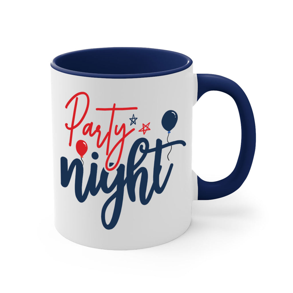 Party Night Style 84#- 4th Of July-Mug / Coffee Cup