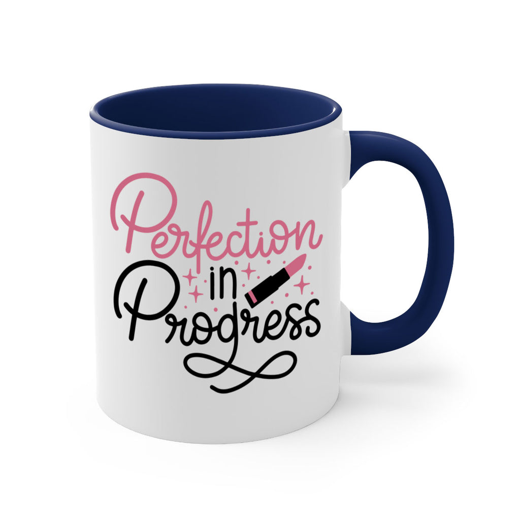 Perfection in Progress Style 32#- makeup-Mug / Coffee Cup