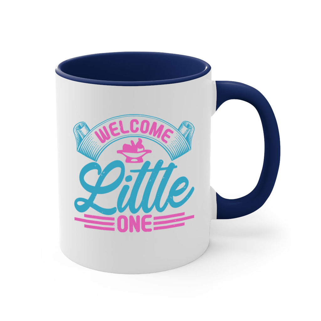 Welcome little one Style 163#- baby2-Mug / Coffee Cup
