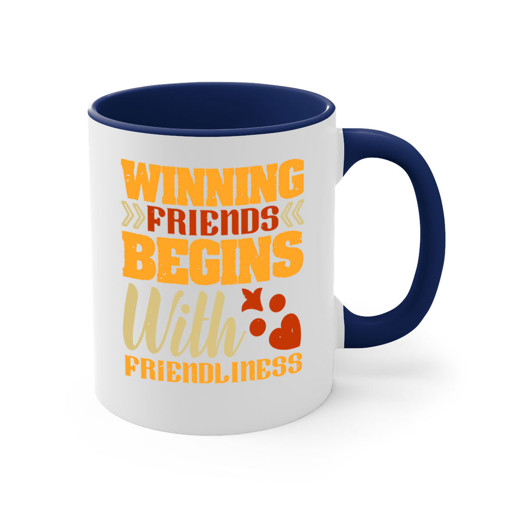 Winning friends begins with friendliness Style 25#- best friend-Mug / Coffee Cup