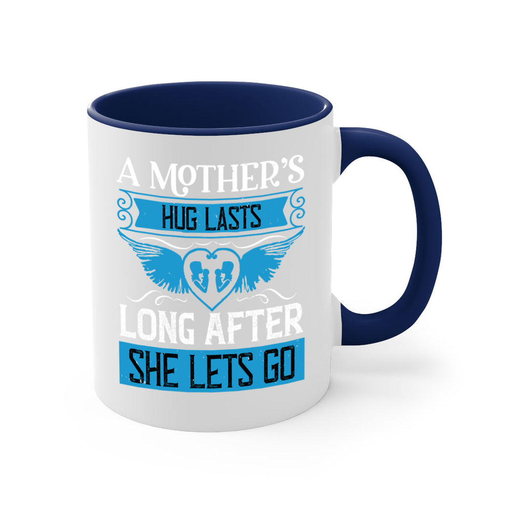 a mother’s hug lasts long 2#- mothers day-Mug / Coffee Cup