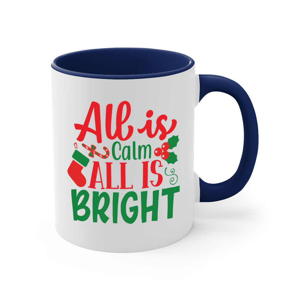 all is calm all is bright style 47#- christmas-Mug / Coffee Cup