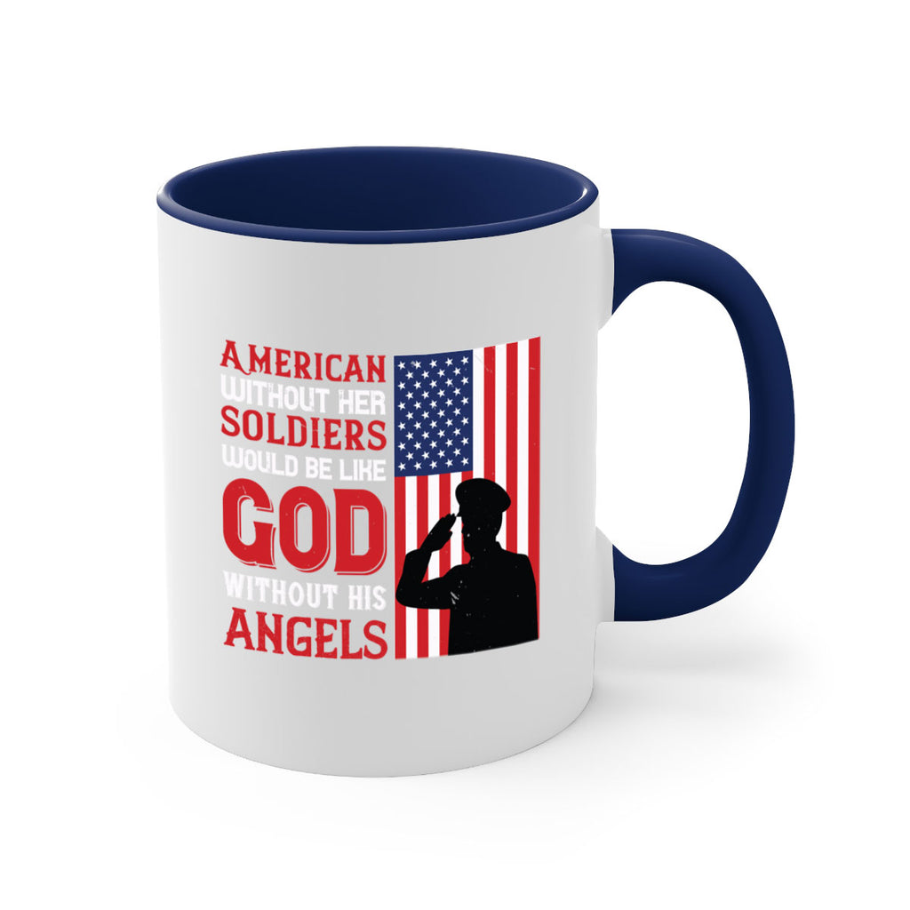 american without her soldiers would be like god without his angels 80#- veterns day-Mug / Coffee Cup