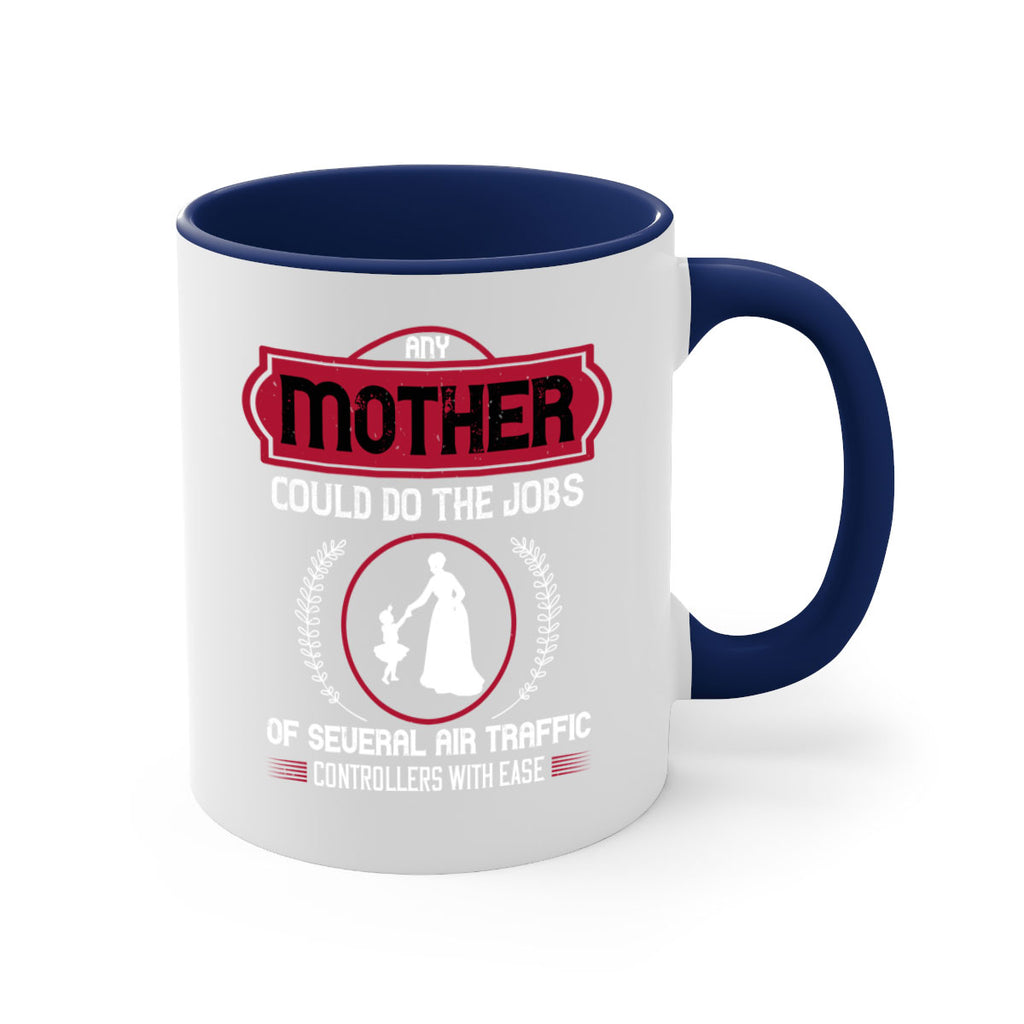 any mother could do 90#- mothers day-Mug / Coffee Cup