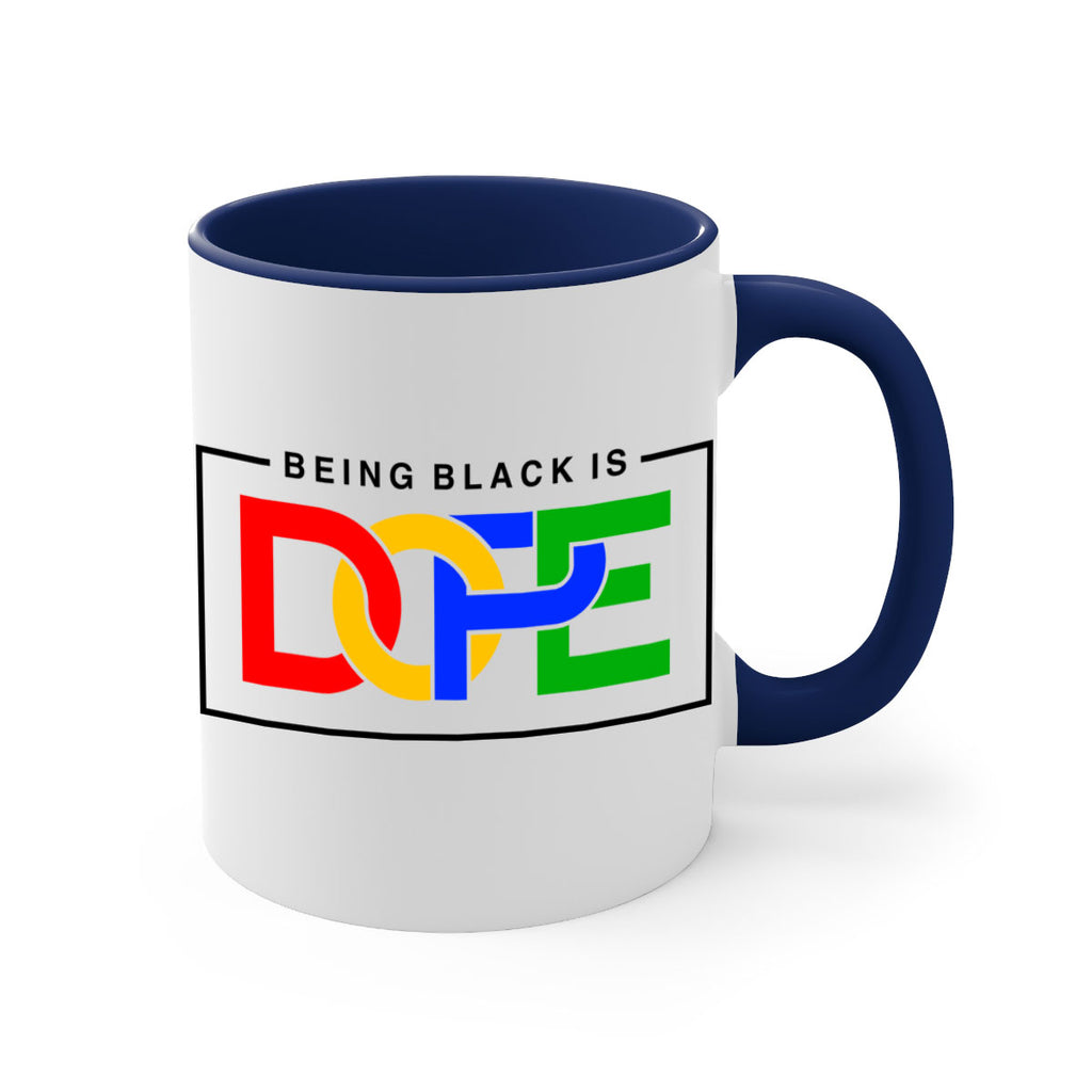 being black is dope 259#- black words - phrases-Mug / Coffee Cup