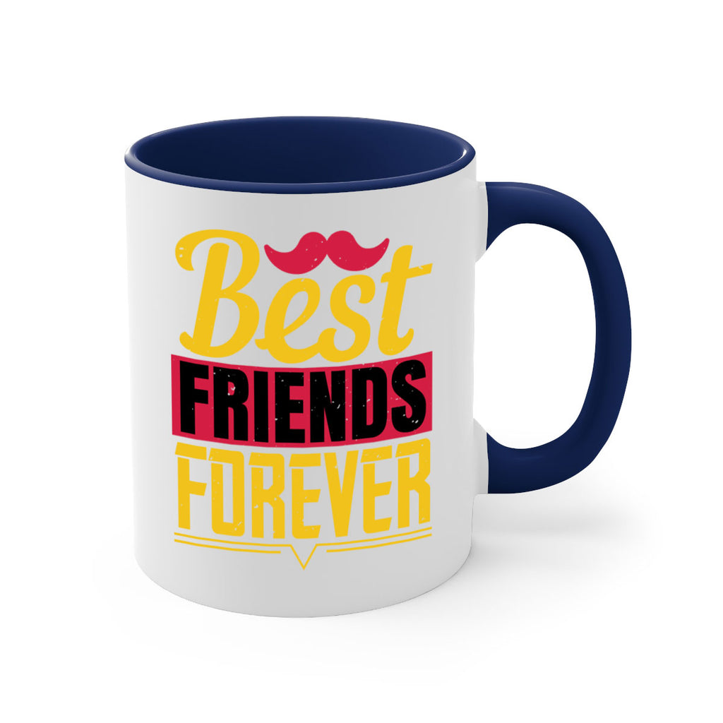 best friends forever 133#- fathers day-Mug / Coffee Cup