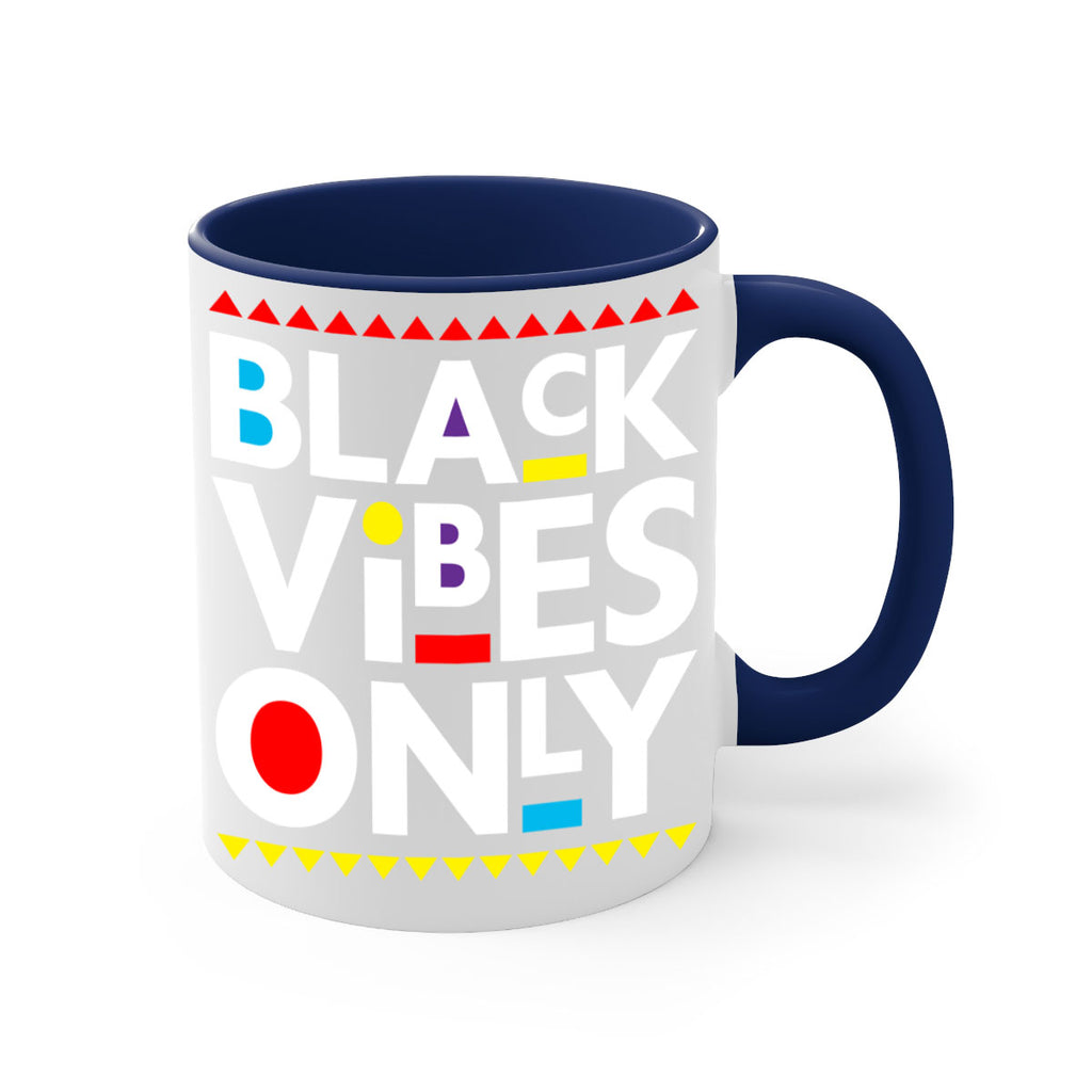 black vibes only 217#- black words - phrases-Mug / Coffee Cup