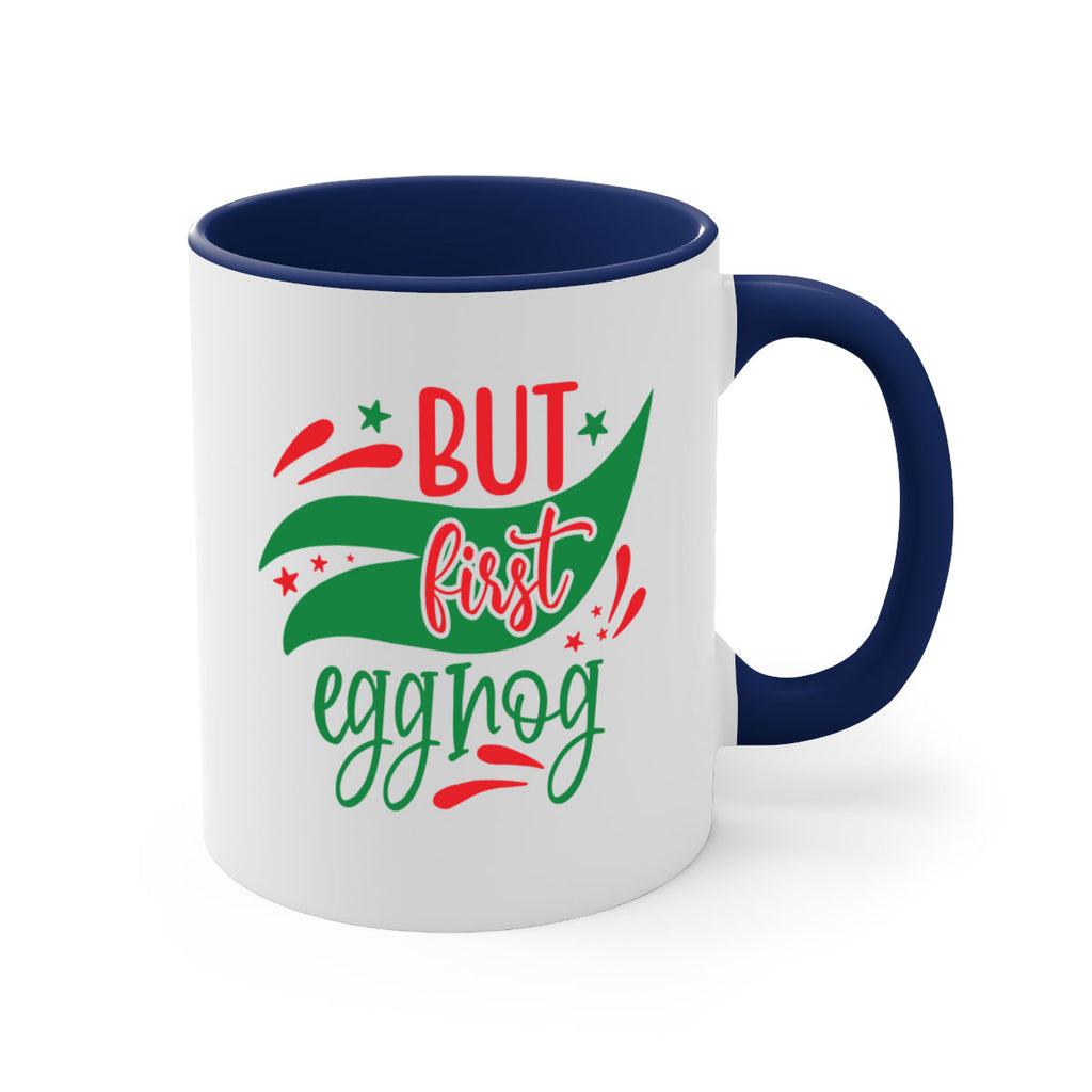 but first eggnog style 81#- christmas-Mug / Coffee Cup