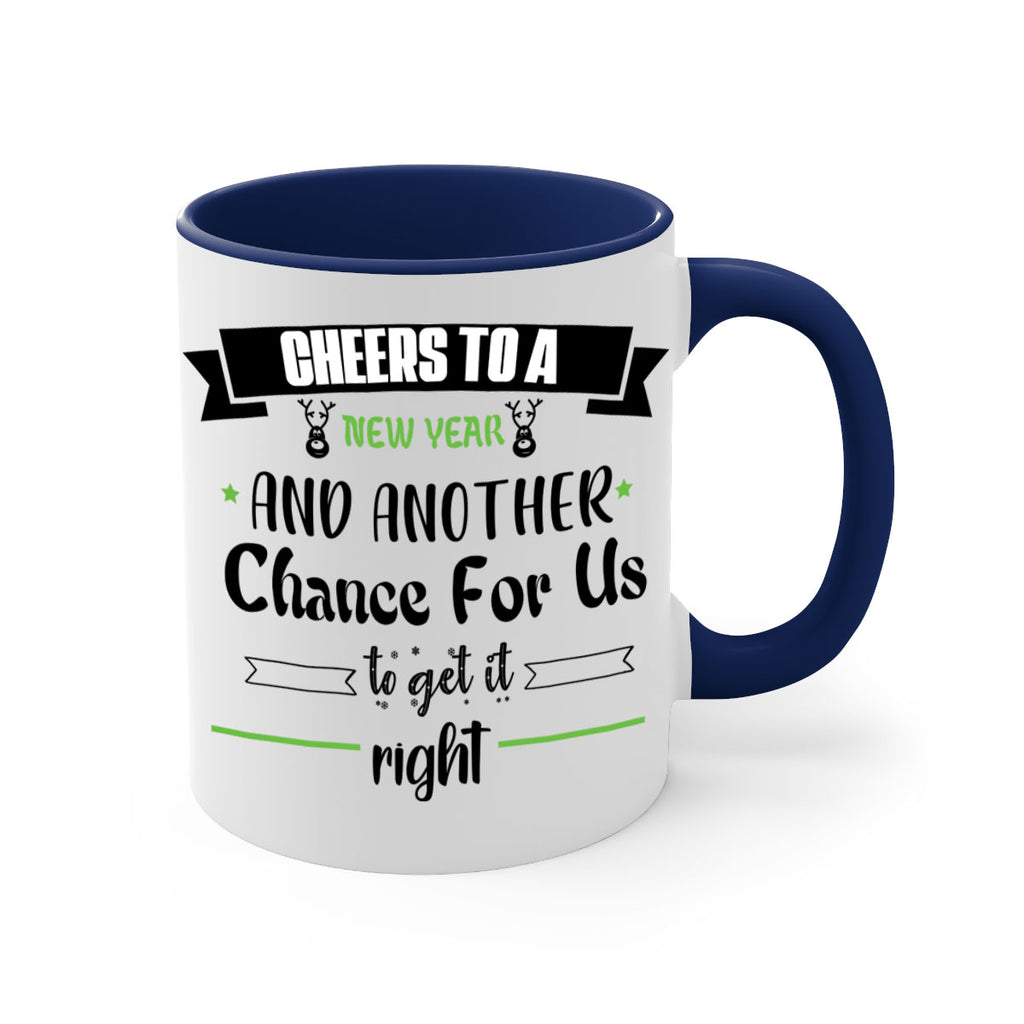 cheers to a new year and another chance for us to get it right style 88#- christmas-Mug / Coffee Cup