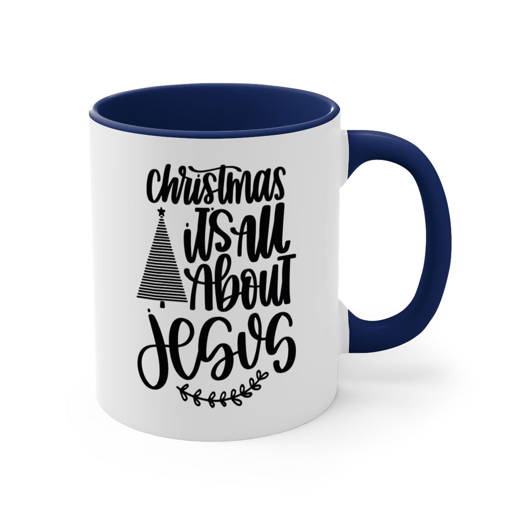 christmas its all about jesus 197#- christmas-Mug / Coffee Cup