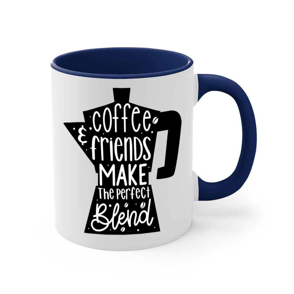 coffee friends make 178#- coffee-Mug / Coffee Cup