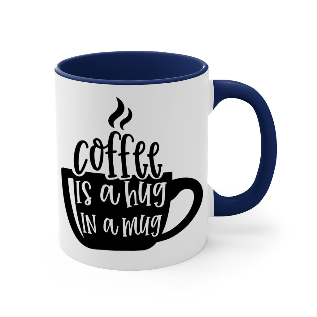 coffee is a hug in a mug 160#- coffee-Mug / Coffee Cup