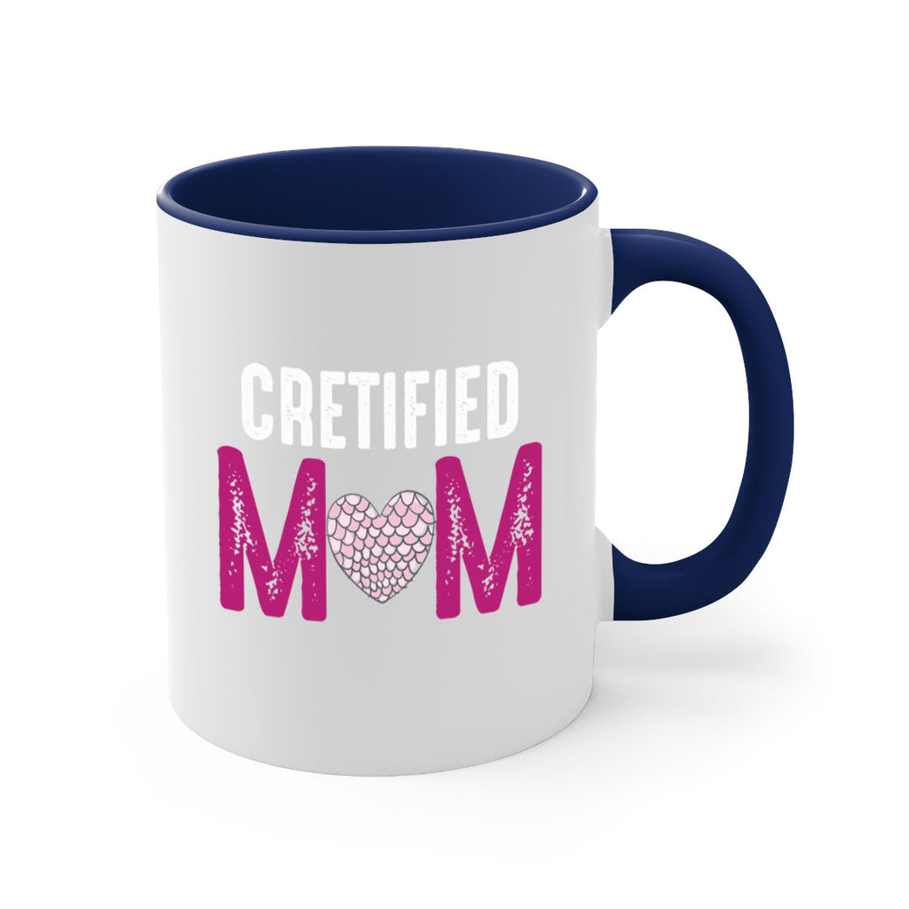 cretified mom 191#- mom-Mug / Coffee Cup