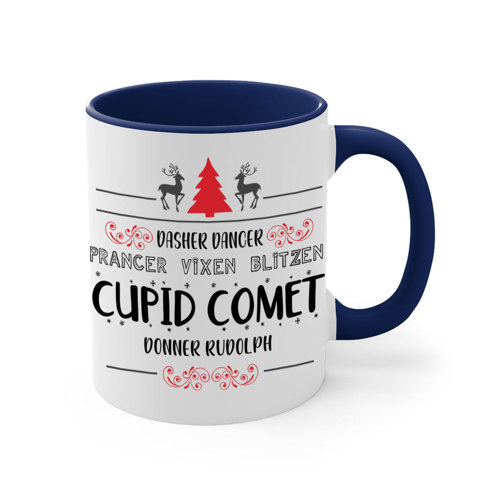 dasher dancer prancer vixen blitzen cupid comet donner rudolph style 148#- christmas-Mug / Coffee Cup