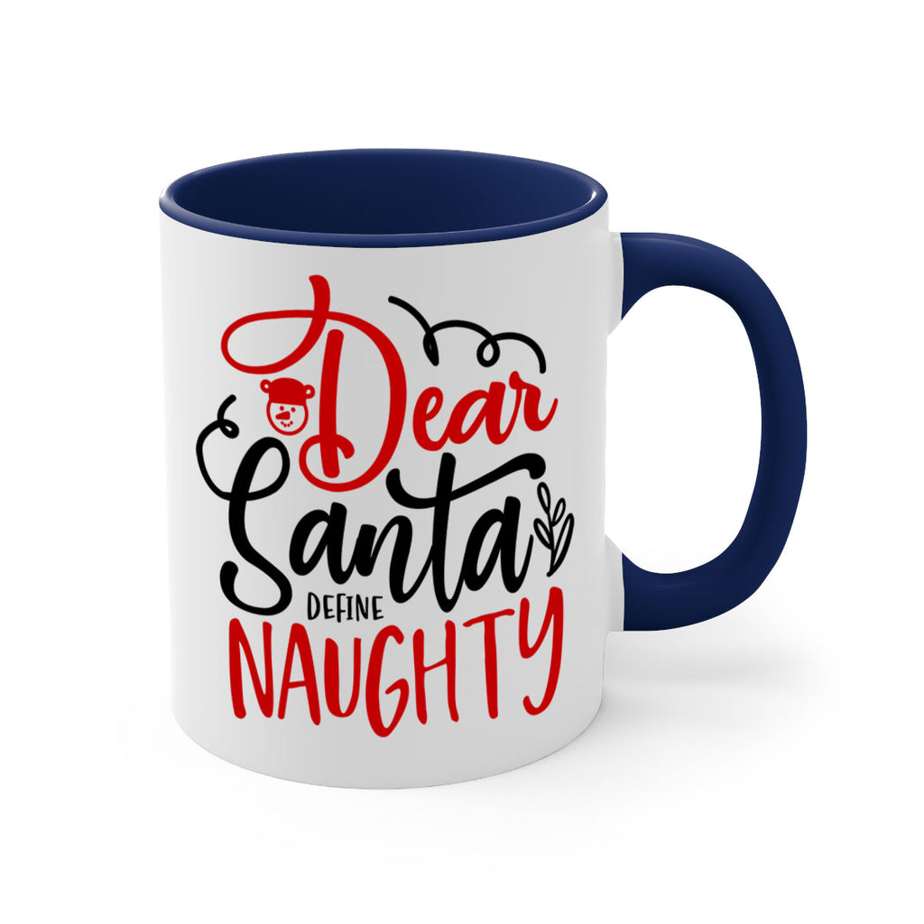 dear santa define naughty style 155#- christmas-Mug / Coffee Cup