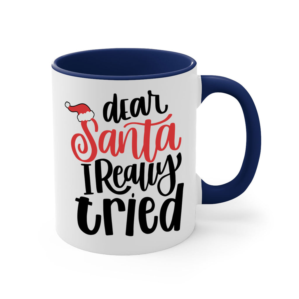 dear santa i really tried 161#- christmas-Mug / Coffee Cup