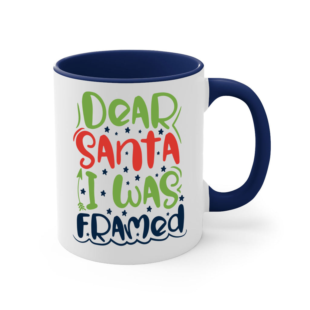 dear santa i was framedd 280#- christmas-Mug / Coffee Cup