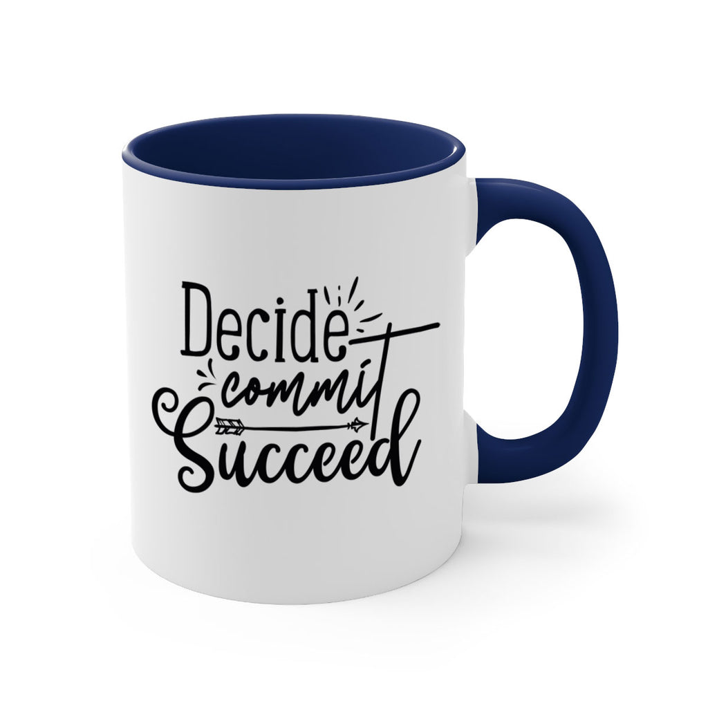 decide commit succeed 50#- gym-Mug / Coffee Cup