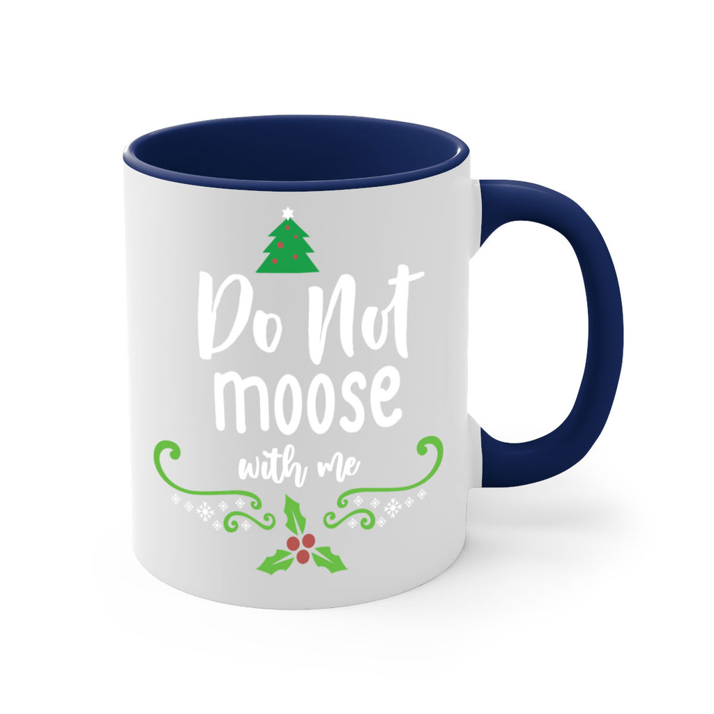 do not moose with me style 181#- christmas-Mug / Coffee Cup