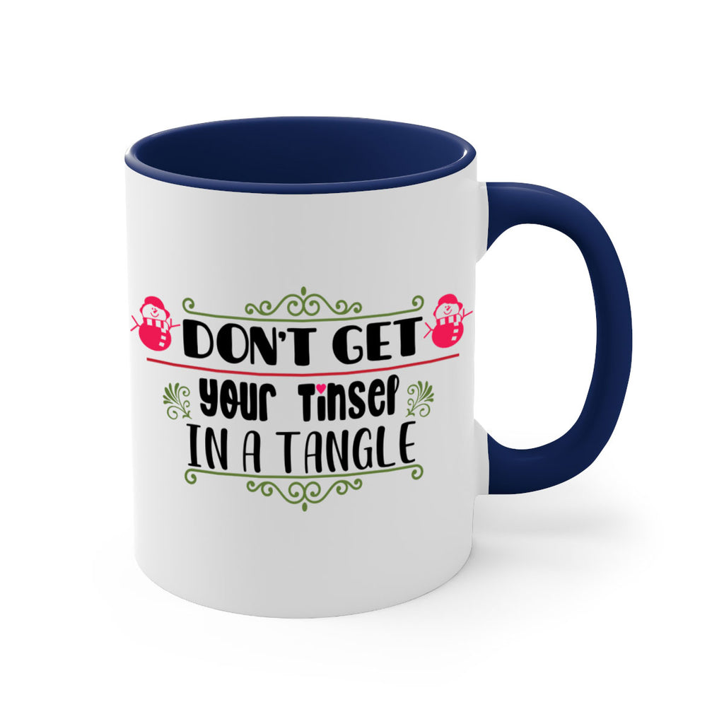 don t get your tinsel in a tangle style 182#- christmas-Mug / Coffee Cup