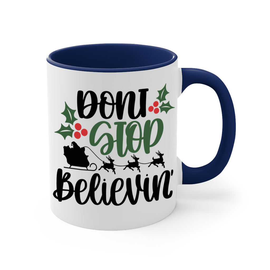 dont stop believin 157#- christmas-Mug / Coffee Cup