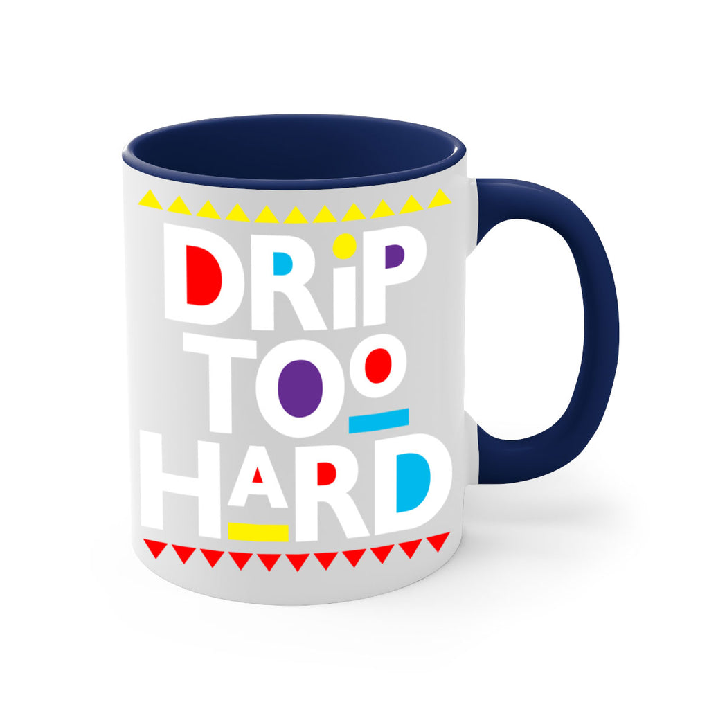 drip too hard 163#- black words - phrases-Mug / Coffee Cup