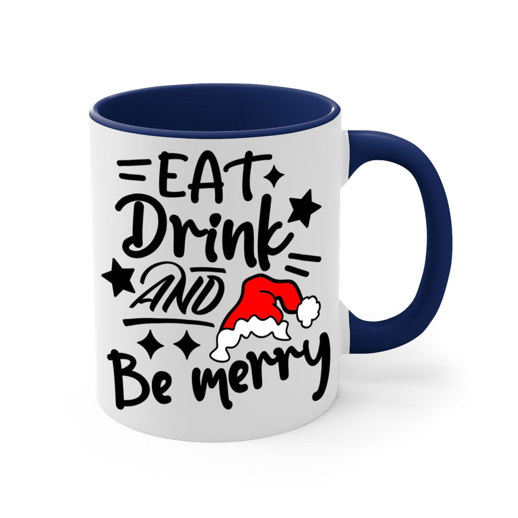 eat drink and be merry style 192#- christmas-Mug / Coffee Cup