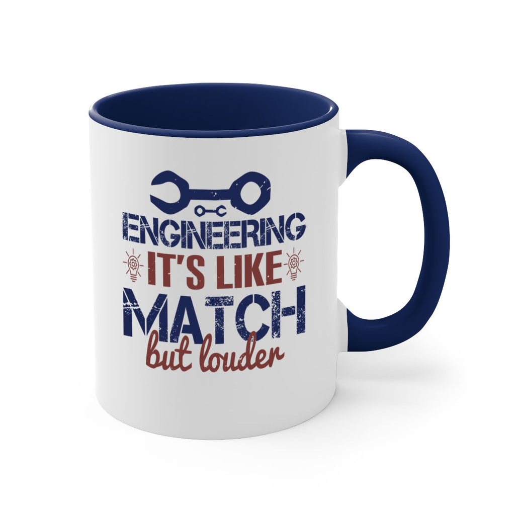 engineering its like match but louder Style 59#- engineer-Mug / Coffee Cup