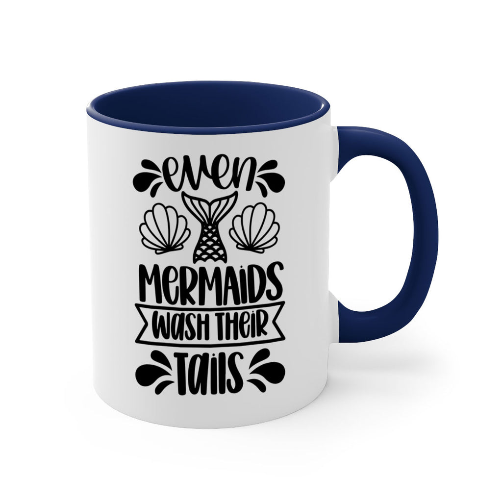 even mermaids wash their tails 42#- bathroom-Mug / Coffee Cup