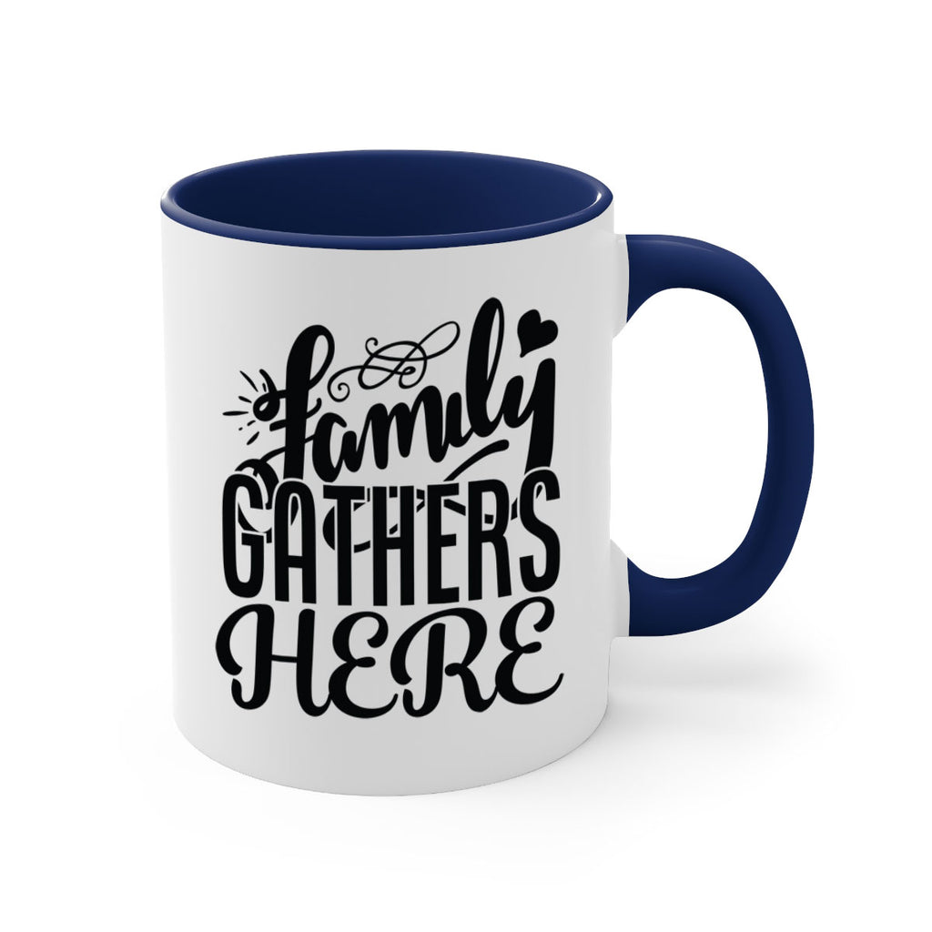 family gathers here 39#- Family-Mug / Coffee Cup