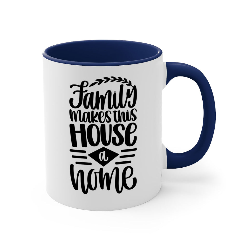 family makes this house a home 18#- home-Mug / Coffee Cup