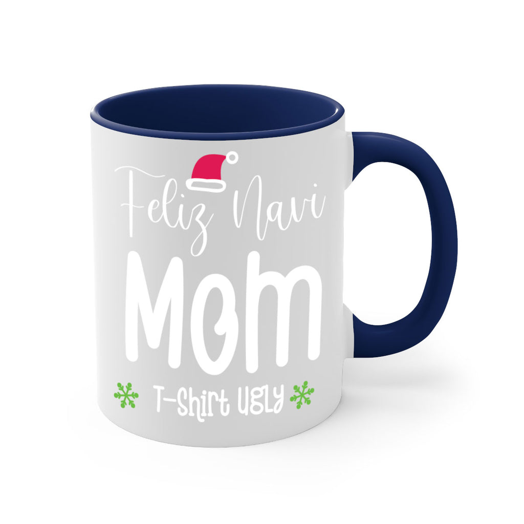 feliz navi mom t shirt ugly style 210#- christmas-Mug / Coffee Cup