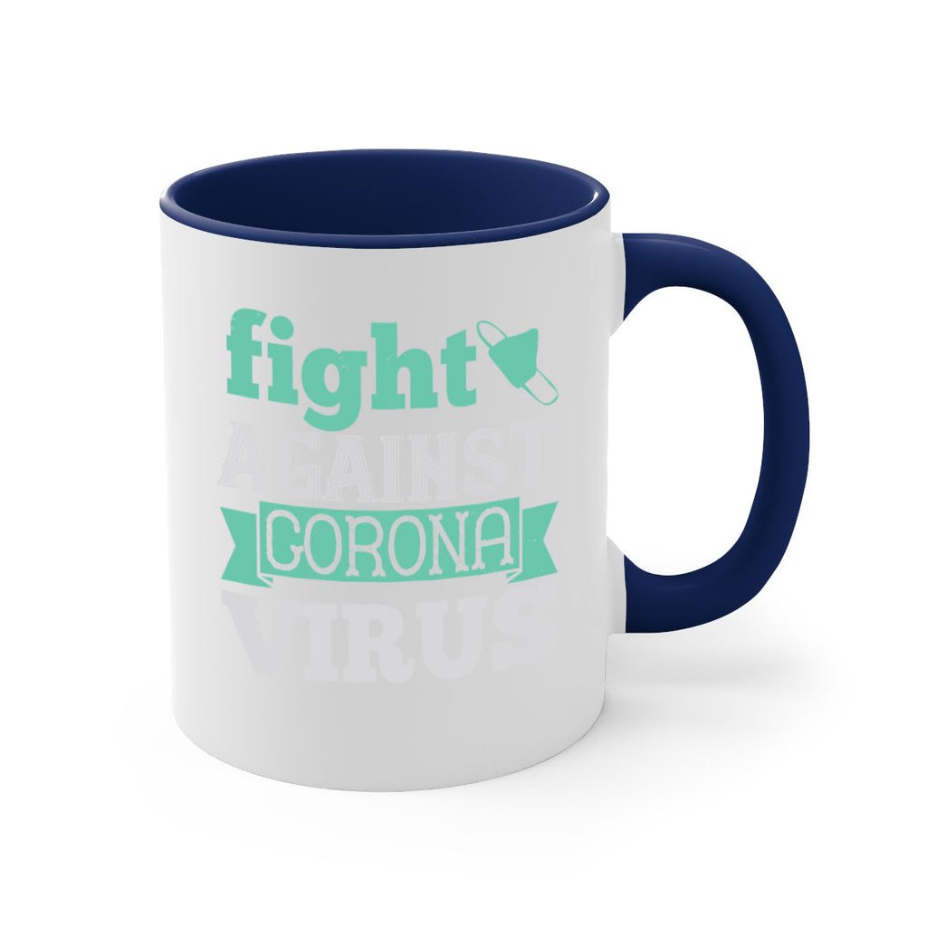 fight against corona virus Style 40#- corona virus-Mug / Coffee Cup