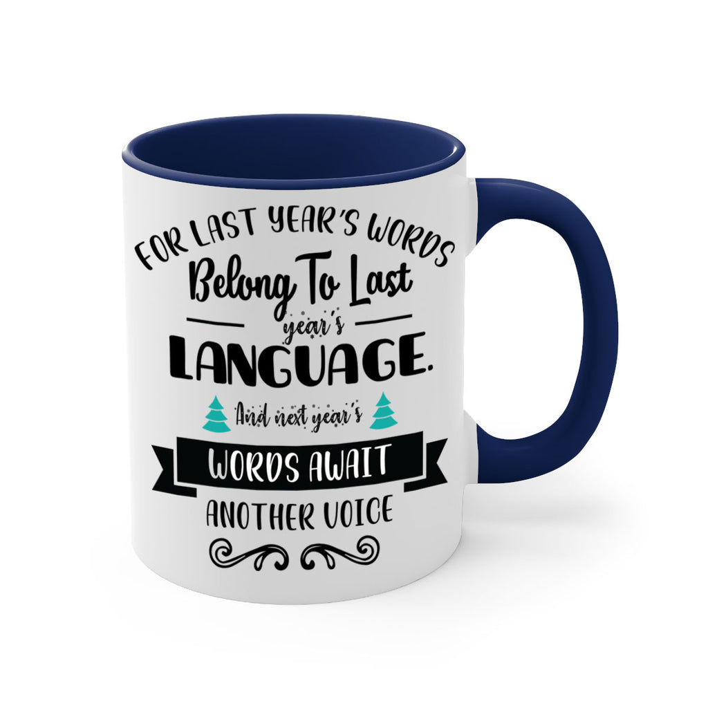 for last year s words belong to last year s language style 211#- christmas-Mug / Coffee Cup