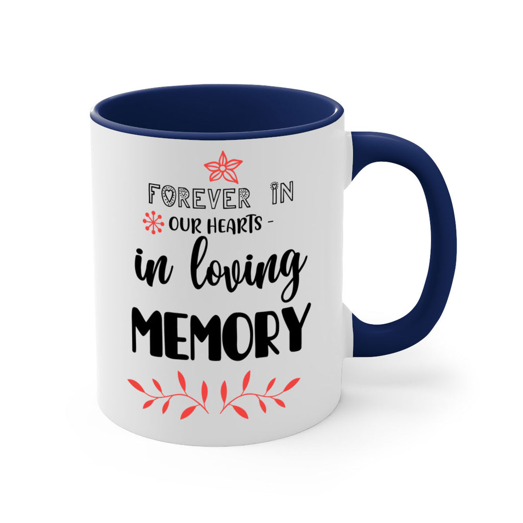 forever in our hearts in loving memory style 214#- christmas-Mug / Coffee Cup