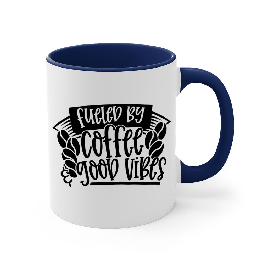 fueled by coffee good vibes 120#- coffee-Mug / Coffee Cup