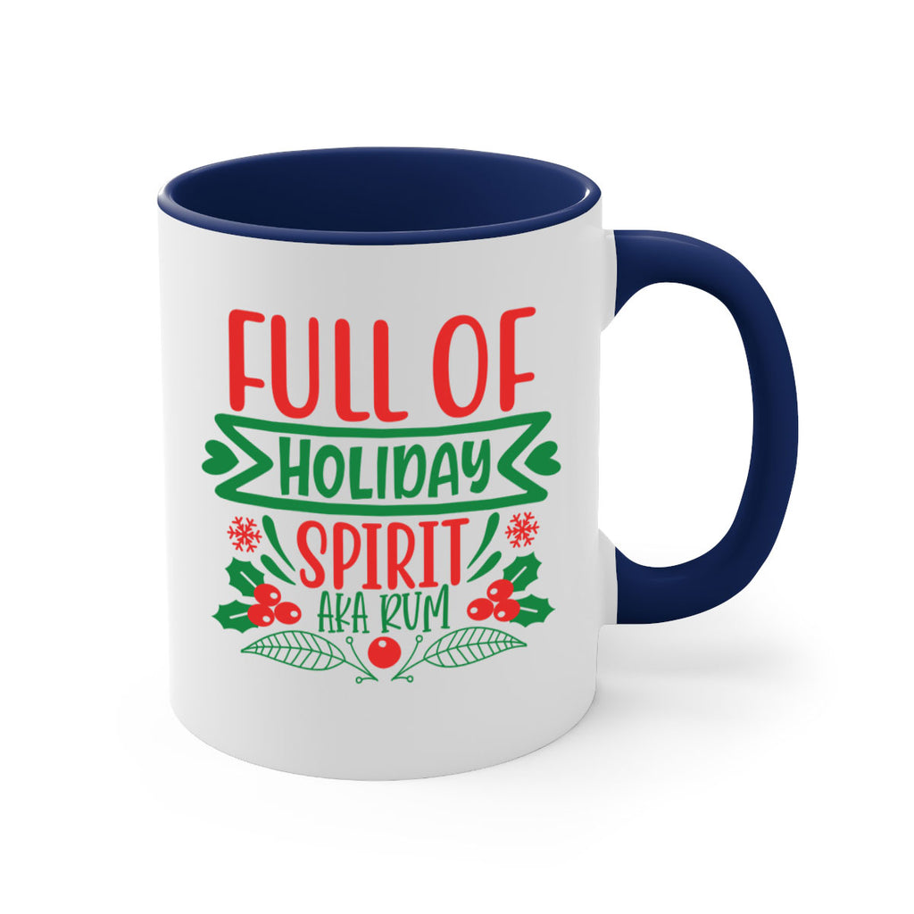 full of holiday spirit aka rum style 222#- christmas-Mug / Coffee Cup