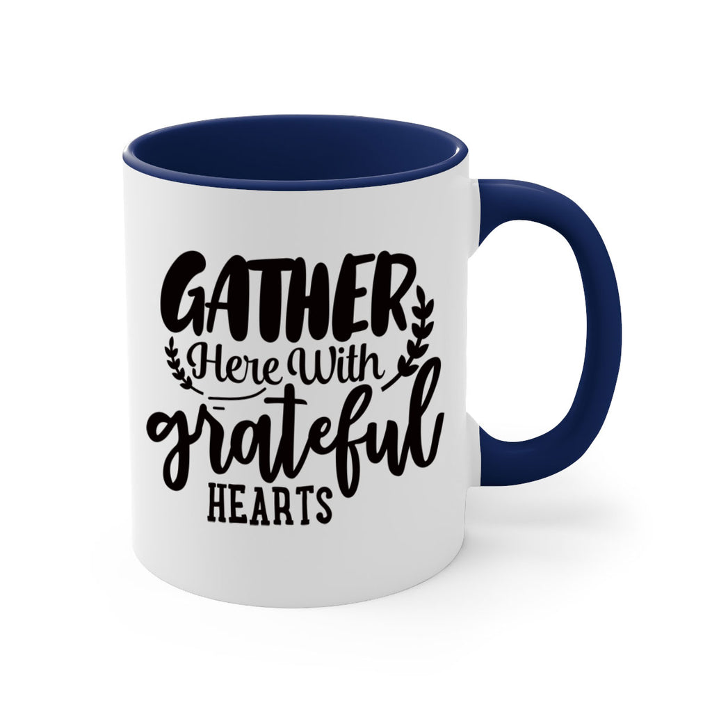 gather here with grateful hearts 62#- thanksgiving-Mug / Coffee Cup